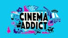 シネマ・アディクト